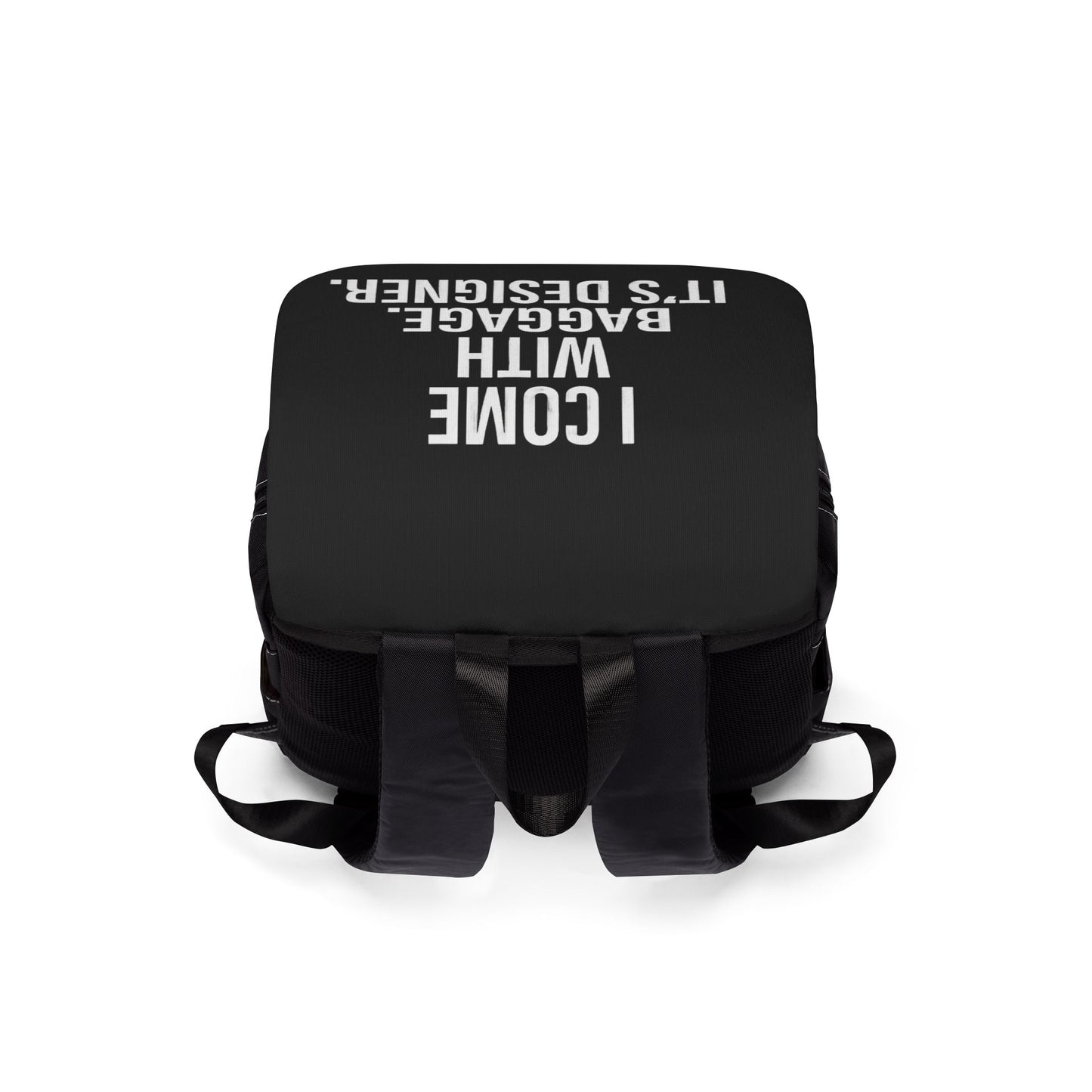 I come with Baggage Statement Backpack