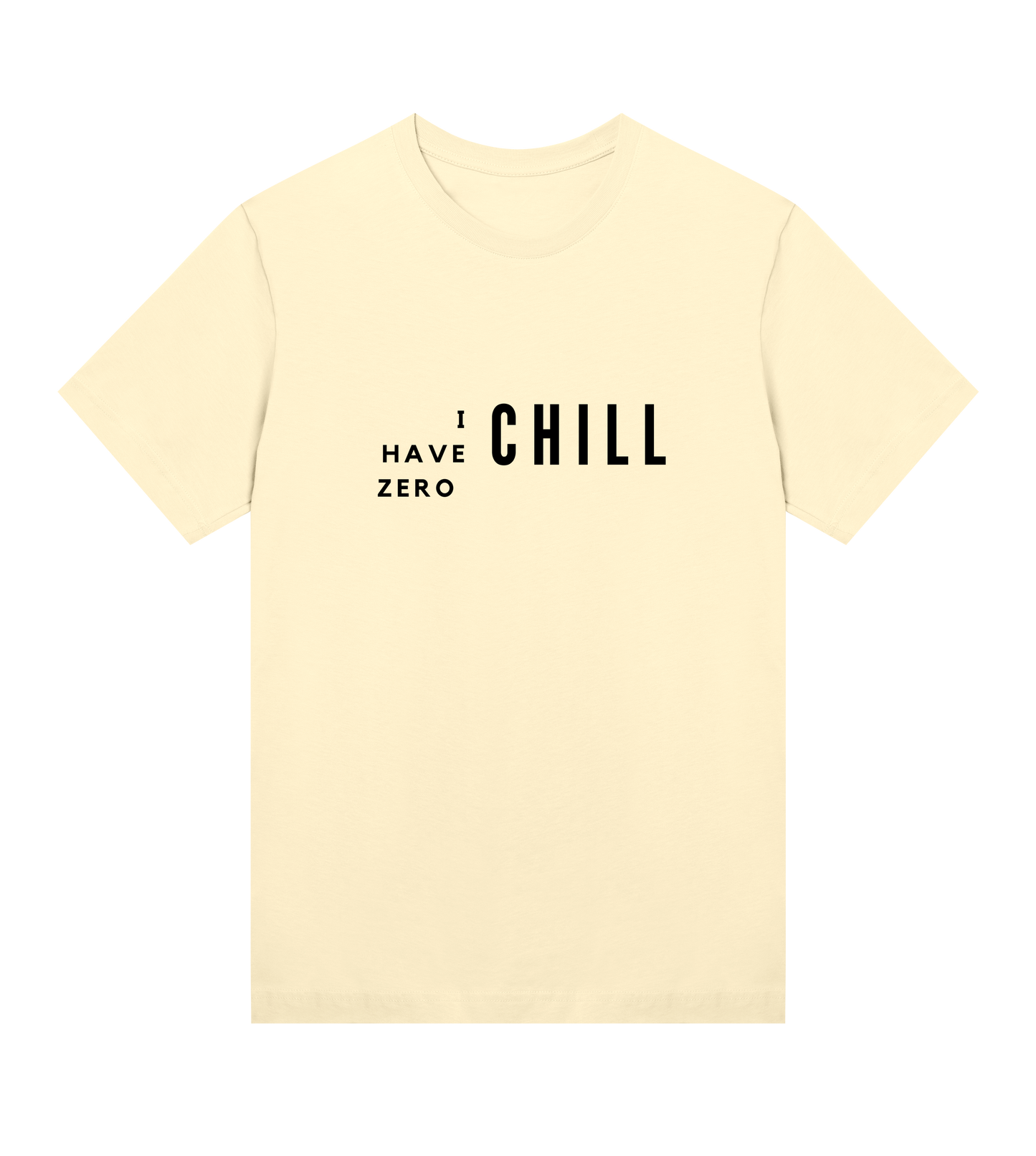 Women's I Have Zero Chill Tee